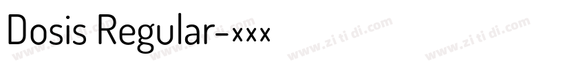 Dosis Regular字体转换